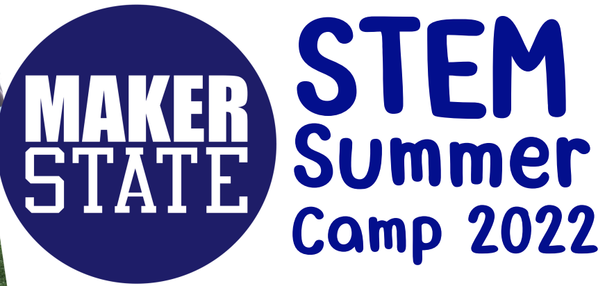 STEM Summer Camp - MakerState STEM Education