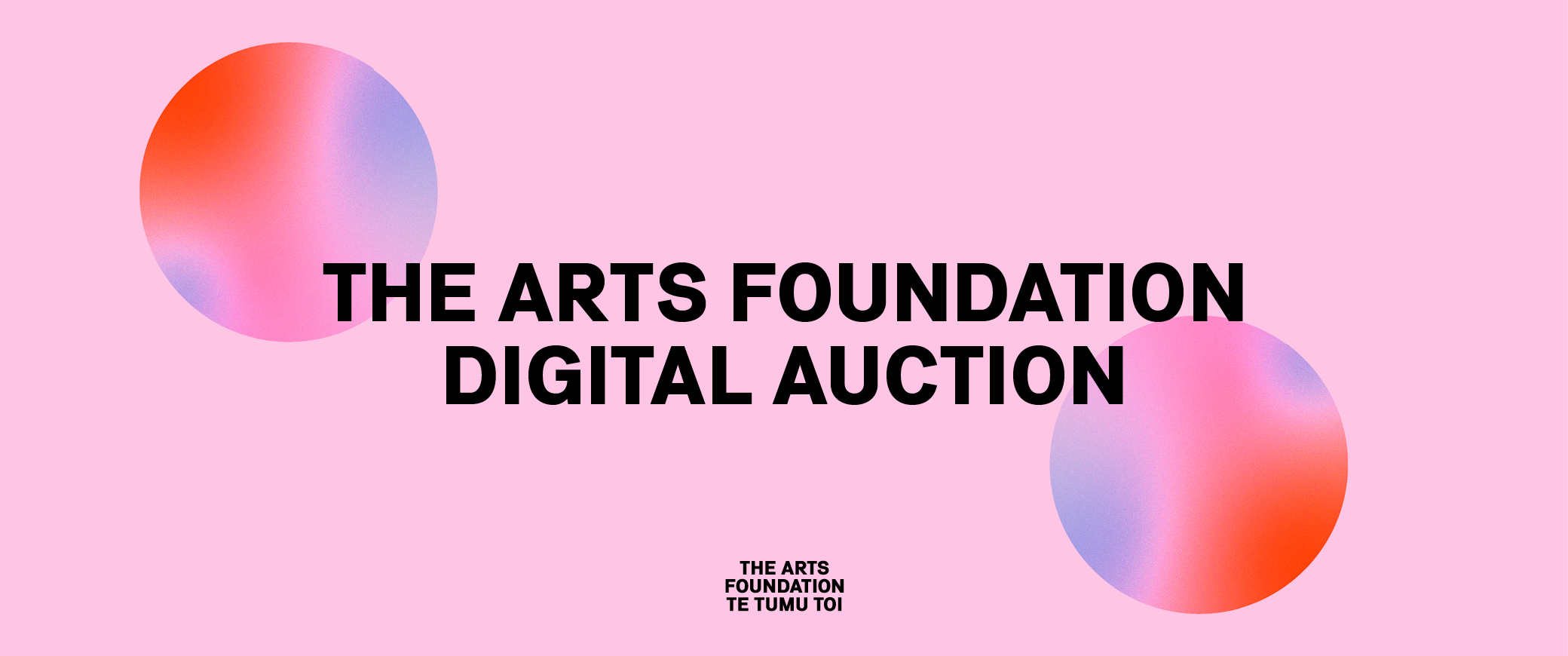 The Arts Foundation Digital Auction Banner